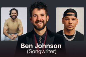 Ben Johnson Songwriter for Thomas Rhett & Kane Brown