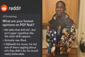 A digital image features a Reddit screenshot next to PGF Nuk standing in a kitchen. The Reddit thread discusses PGF Nuk’s authenticity in drill music